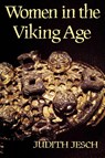 Women in the Viking Age - Judith Jesch - 9780851153605