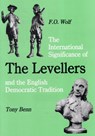 The International Significance of the Levellers and the English Democratic Tradition - Tony Benn ; Frieder Otto Wolf - 9780851246338