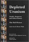 Depleted Uranium - Deadly, Dangerous and Indiscriminate - Anne Gut ; Vitale Bruno - 9780851246857