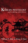 Korean Pentecost: And the Suff - Blair William Newton - 9780851512440