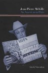 Jean-Pierre Melville: An American in Paris - NA,  NA - 9780851709499