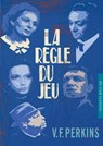 La Regle du jeu - V.F. Perkins - 9780851709659