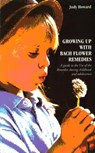 Growing Up With Bach Flower Remedies - Judy Howard - 9780852072738