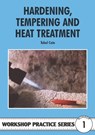 Hardening, Tempering and Heat Treatment - Tubal Cain - 9780852428375