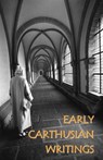 Early Carthusian Writings - S.T. Bruno - 9780852446898