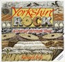 Yorkshire Rock - Richard L. Bell - 9780852722695
