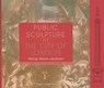 Public Sculpture of the City of London - WARD-JACKSON,  Philip - 9780853239673