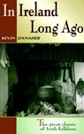 In Ireland Long Ago - Mr Kevin Danaher - 9780853427810