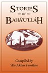 Stories of Baha'u'llah - A. Furutan - 9780853982432