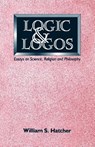 Logic and Logos - William S. Hatcher - 9780853982982