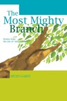 The Most Mighty Branch - Stories from the Life of Abdu'l-Baha - Hitjo Garst - 9780853985136