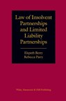 Law of Insolvent Partnerships and Limited Liability Partnerships - Elspeth Berry ; Rebecca Parry - 9780854901609