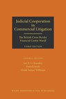 Judicial Cooperation in Commercial Litigation: the British Cross-Border Financial Centre World -  - 9780854903108