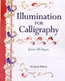Illumination for Calligraphy - MEHIGAN,  Janet - 9780855328436
