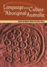 Language and Culture in Aboriginal Australia - Michael Walsh ; Colin Yallop - 9780855752415