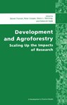 Development and Agroforestry - STEVEN (AGRICULTURAL ECONOMIST,  World Agroforestry Centre) Franzel ; Peter Cooper ; Glenn Denning ; Deborah Eade - 9780855984649