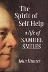The Spirit of Self-Help - John Hunter - 9780856835124