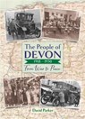 The People of Devon 1918-1930 - PARKER,  David - 9780857043535