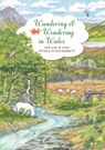 Wandering and Wondering in Wales - Susan Barrett - 9780857043740