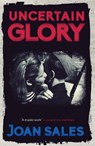 Uncertain Glory - Joan Sales - 9780857051530