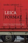 Leica Format - Dasa Drndic ; Celia Hawkesworth - 9780857053268
