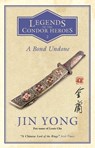 A Bond Undone - Jin Yong - 9780857054609