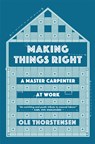 Making Things Right - Ole Thorstensen - 9780857056702