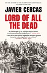 Lord of All the Dead - Javier Cercas - 9780857058348