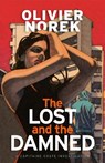 The Lost and the Damned - Olivier Norek - 9780857059628