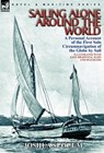 Sailing Alone Around the World - Captain Joshua Slocum - 9780857064233