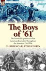 The Boys of '61 - Charles Carleton Coffin - 9780857065148