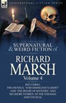 The Collected Supernatural and Weird Fiction of Richard Marsh - Richard Marsh - 9780857068514