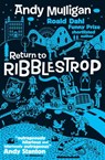 Return to Ribblestrop - Andy Mulligan - 9780857076663