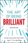 The Art of Being Brilliant - Andy Cope ; Andy Whittaker - 9780857089878