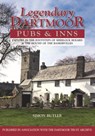 Legendary Dartmoor Pubs & Inns - Simon Butler - 9780857101068