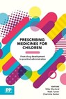 Prescribing Medicines for Children - BARKER,  Charlotte ; Turner, Mark ; Sharland, Mike - 9780857111357
