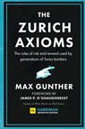 The Zurich Axioms (Harriman Definitive Edition) - Max Gunther - 9780857198723