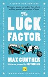 The Luck Factor - Max Gunther - 9780857198808