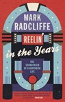 Reelin' in the Years - Mark Radcliffe - 9780857200518