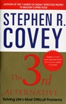 The 3rd Alternative - Stephen R. Covey - 9780857205155