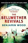 The Bellwether Revivals - Benjamin Wood - 9780857206978
