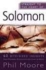 Straight to the Heart of Solomon - Phil Moore - 9780857214263