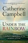 Under the Rainbow - Catherine Campbell - 9780857214454