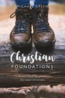 Christian Foundations - Michael (Author) Green - 9780857218766