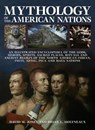 Mythology of the American Nations - Brian Molyneaux - 9780857236708