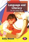 Language and Literacy for the Early Years - NEAUM,  Sally - 9780857257413
