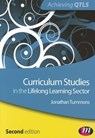 Curriculum Studies in the Lifelong Learning Sector - Tummons - 9780857259158