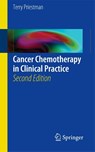 Cancer Chemotherapy in Clinical Practice - Terrence Priestman - 9780857297266
