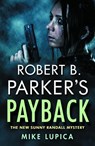Robert B. Parker's Payback - Mike Lupica - 9780857304872
