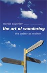 The Art of Wandering - Merlin Coverley - 9780857305374